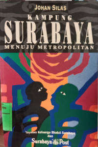 Kampung Surabaya Menuju Metropolitan