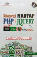 KOLABORSI MANTAP PHP +JQUERY DENGAN IBM DB2 & MYSQL