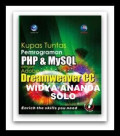 KUPAS TUNTAS PEMROGRAMAN PHP & MYSQL DENGAN ADOBE DREAMWEAVERR CC
