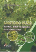 Lamtoro Gung Produk, Sifat Fungsional dan Manfaatnya