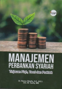 Image of Manajemen Perbankan Syariah : tinjauan fiqh, Teori dan praktek