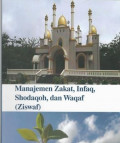 Manajemen Zakat, Infaq, Shodaqoh, dan Waqaf (Ziswaf