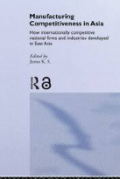 Manufacturing Competitiveness in Asia