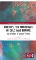 Margins for Manoeuvre in Cold War Europe