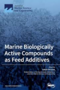 Marine Biologically Active Compounds as Feed Additives