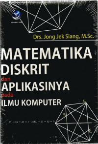 Image of MATEMATIK DISKRIP DAN APLIKASINYA PADA ILMU KOMPUTER