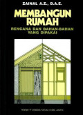 Membangun rumah : rencana dan bahan-bahan yang dipakai