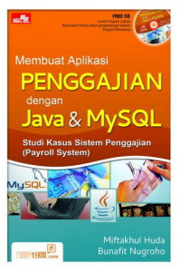 MEMBUAT APLIKASI PENGAJIAN DENGAN JAVA  MYSQL