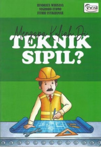 Image of Mengapa Kuliah Di Teknik Sipil?