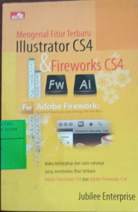Mengenal Fitur Terbaru Illustrator CS4 & fire Works CS4
