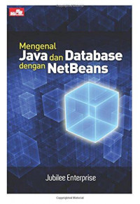 MENGENAL JAVA DAN DATABASE DENGANGAN NETBEANS