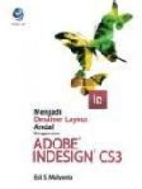 Image of MENJADI DESAINER LAYOUT ANDAL MENGGUNAKAN ADOBE INDESIDN CS3
