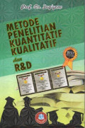 Metode Penelitian Kuantitatif Kualitatif dan R & D