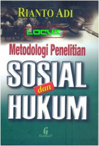 Metodologi Penelitian Sosial dan Hukum