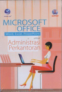 MICROSOFT OFFICE WORD,EXCEL,POWER POIN UNTKDMINITRASI PERKANTORAN