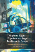 Migrants’ rights, populism and legal resilience in europe