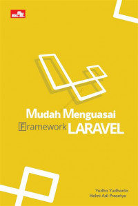 Image of MUDAH MENGUASAI FRAMEWORK LARAVEL