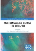 Multilingualism across the Lifespan