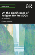 ON THE SIGNIFICANCE OF RELIGION FOR THE SDGs