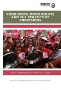 ood Riots, Food Rights and the Politics of Provisions