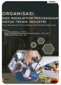 Image of Organisasi dan Manajemen Perusahaan Untuk Teknik Industri