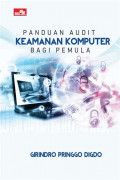 PANDUAN AUDIT KEAMANAN KOMPUTER BAGI PEMULA