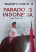 Paradoks Indonesia dan Solusinya