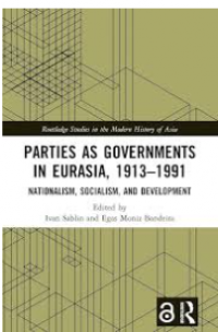 Image of Parties as Governments in Eurasia, 1913–1991