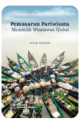 Pemasaran Pariwisata: Membidik Wisatawan Global