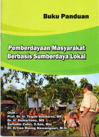 Pemberdayaan Masyarakat Berbasis Sumberdaya Lokal