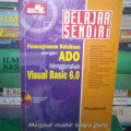 PEMROGRAMAN DATABASE DENGAN ADO MENGGUNAKAN VISUAL BASIC 6.0