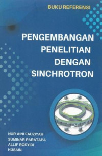 Image of Pengembangan Penelitian Dengan Sinchrotron