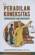 Peradilan Koneksitas: Problematik dan prospektif