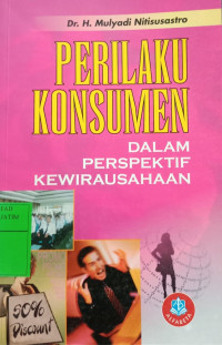 Perilaku Konsumen Dalam Perspektif  Kewirausahaan