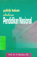 Politik Hukum dalam Pendidikan Nasional