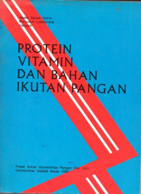 Protein Vitamin dan Bahan Ikutan Pangan