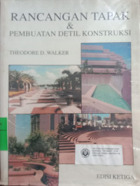 RANCANGAN TAPAK & PEMBUATAN DETIL KONSTRUKSI