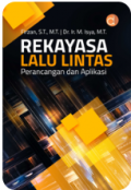 Rekayasa Lalu Lintas Perancangan Dan Aplikasi
