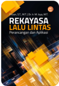 Image of Rekayasa Lalu Lintas Perancangan Dan Aplikasi