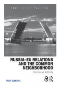 Image of Russia– EU Relations and the Common Neighborhood