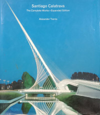 Santiago Calatrava The Complete Work