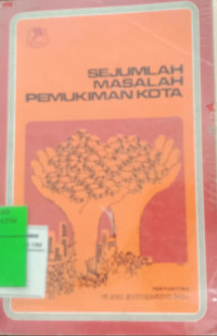 Sejumlah Masalah Pemukiman Kota