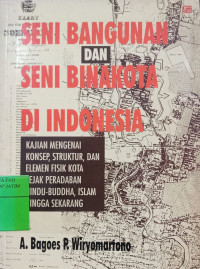 Seni Bangunan dan Seni Bina Kota di Indonesia