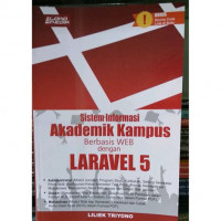 Image of SISTEM INFORMASI AKADEMIK KAMPUS BERBASIS WEB DENGAN LARAVEL