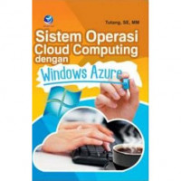 SISTEM OPERASI CLOUD COMPUTING DENGAN WINDOWS AZURE