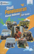 Studi Penelusuran Alumni Bidikmisi / KIP Kuliah