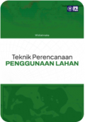 Teknik Perencanaan Penggunaan Lahan