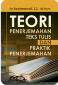 Teori Penerjemahan Teks Tulis Dan Praktik Penerjemahan