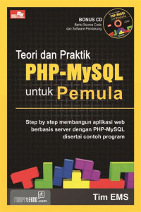 TEORI DAN PRAKTEK PHP-MYSQL UNTUK PEMULA