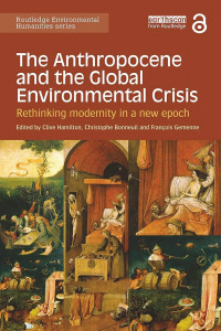 Image of THE ANTHROPOCENE AND THE GLOBAL ENVIRONMENTAL CRISIS
